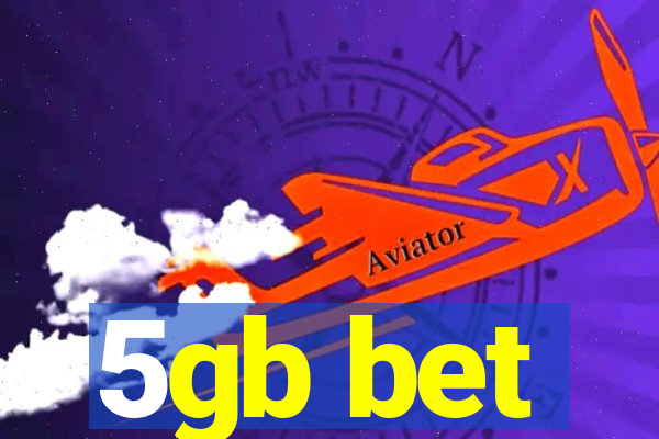 5gb bet